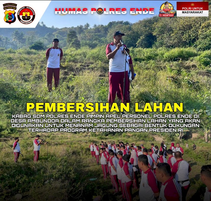 Dukung Program Ketahanan Pangan Nasional, Polres Ende Bersihkan Lahan di Desa Embundoa